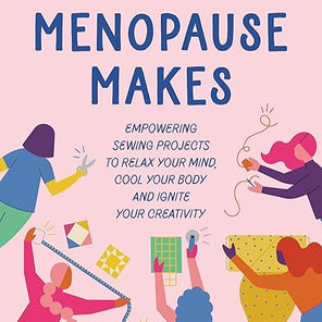 Menopause Makes by Jenni Smith & Kay Walsh