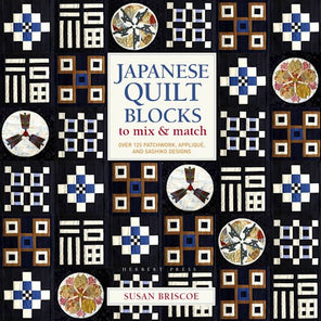 Japanese Quilt Blocks to Mix and Match by Susan Briscoe