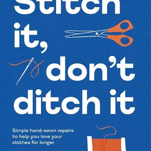 Stitch it, Don't ditch it