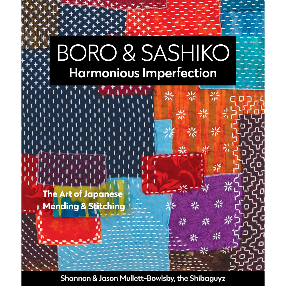Boro & Sashiko - Harmonious Imperfections